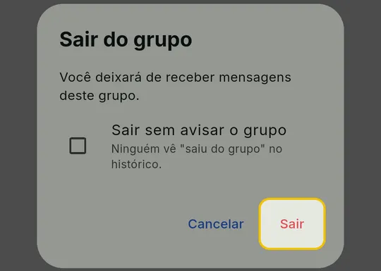 Janela Sair do grupo com a caixa Sair sem avisar o grupo e o botão Sair em destaque