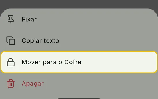 Menu do item com as opções Fixar, Copiar texto, Mover para o Cofre e Apagar, Mover para o Cofre em destaque