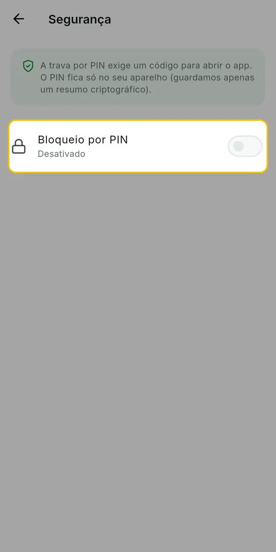 Tela Segurança com a chave Bloqueio por PIN, ainda desativada, em destaque
